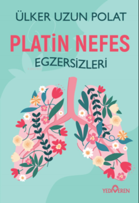 Platin Nefes Egzersizleri Ülker Uzun Polat