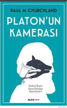 Platon'un Kamerası Paul M. Cmurchland