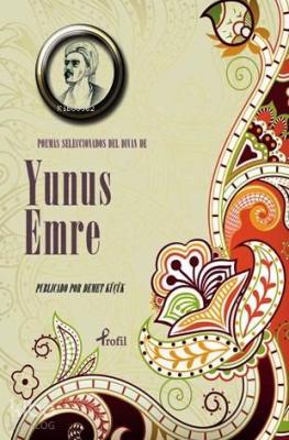 Poemas Seleccionadas del Divan de Yunus Emre Yunus Emre