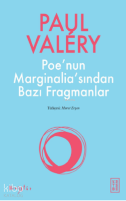 Poe'nun Marginalia'sından Bazı Fragmanlar Paul Valéry