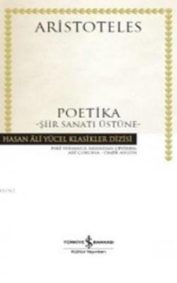 Poetika Şiir Sanatı Üstüne Aristoteles (Aristo)