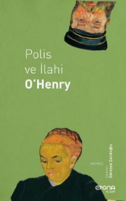 Polis Ve İlahi O Henry