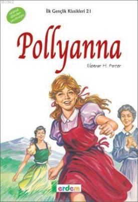 Pollyanna Eleanor Hodgman Porter