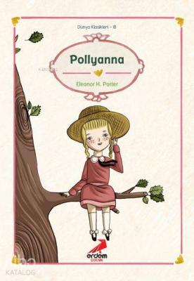 Pollyanna Eleanor Hodgman Porter