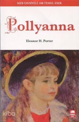 Pollynna Eleanor H.Porter