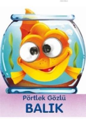 Pörtlek Gözlü Balık Kolektif