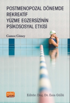 Postmenopozal Dönemde Rekreatif Yüzme Egzersizinin Psikososyal Etkisi 