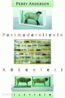 Postmodernitenin Kökenleri Perry Anderson