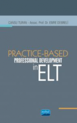 Practice-Based Professional Development in ELT Emre Debreli