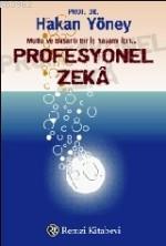 Profesyonel Zekâ Hakan Yöney