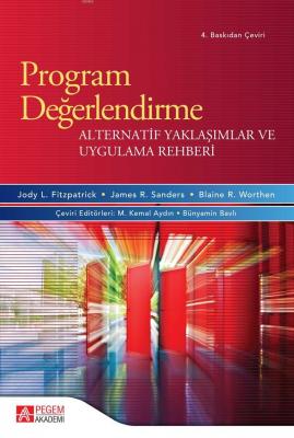 Program Değerlendirme Alternatif Yaklaşımlar ve Uygulama Rehberi Kolek