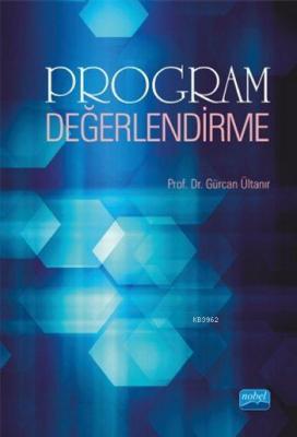 Program Değerlendirme Gürcan Ültanır