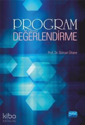 Program Değerlendirme Gürcan Ültanır