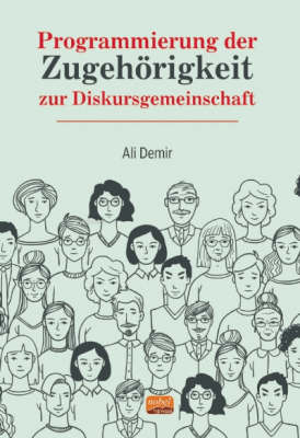 Programmierung der Zugehörigkeit zur Diskursgemeinschaft Ali Demir