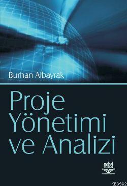 Proje Yönetimi ve Analizi Burhan Albayrak