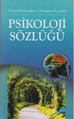 Psikoloji Sözlüğü Güncel Masaroğulları