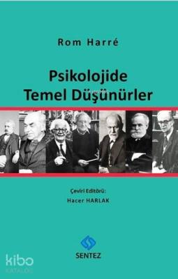 Psikolojide Temel Düşünürler Rom Harré