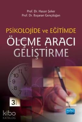 Psikolojide ve Eğitimde Ölçme Aracı Geliştirme Hasan Şeker