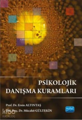 Psikolojik Danışma Kuramları Ersin Altıntaş