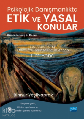 Psikolojik Danışmanlıkta Etik Ve Yasal Konular Tim Bond