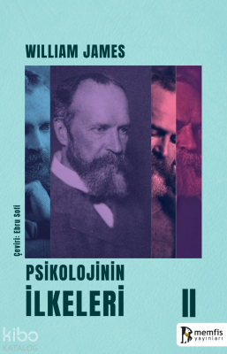 Psikolojinin İlkeleri II William James