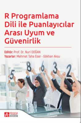 R Programlama Dili ile Puanlayıcılar Arası Uyum ve Güvenirlik Gökhan A