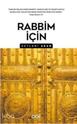 Rabbim İçin Geylani Akan