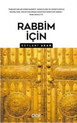 Rabbim İçin Geylani Akan