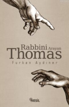 Rabbini Arayan Thomas 1 Furkan Aydıner