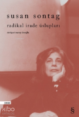 Radikal İrade Üslupları Susan Sontag