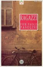 Ragazzı Pier Paolo Pasolini