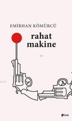 Rahat Makine Emirhan Kömürcü