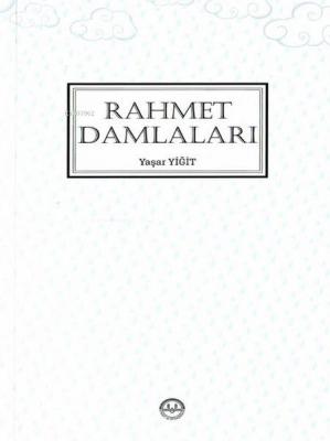 Rahmet Damlaları Yaşar Yiğit