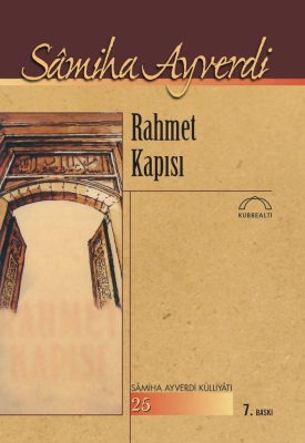 Rahmet Kapısı Samiha Ayverdi