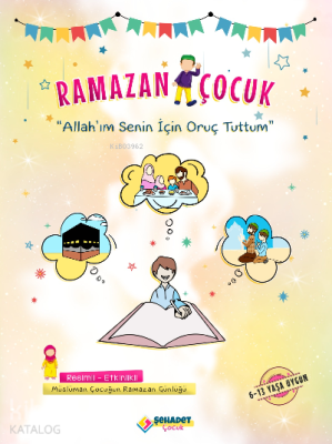 Ramazan Çocuk Allah'ım Senin İçin Oruç Tuttum Esma Gezenler