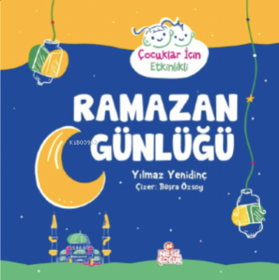 Ramazan Günlüğü Yılmaz Yenidinç