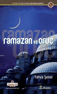 Ramazan ve Oruç (Cep Boy) Yahya Şenol