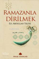 Ramazanla Dirilmek Abdullah Yıldız