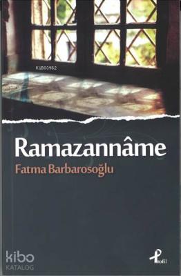 Ramazannâme Fatma Barbarosoğlu