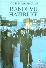 Randevu Hazırlığı Halil İbrahim Özcan