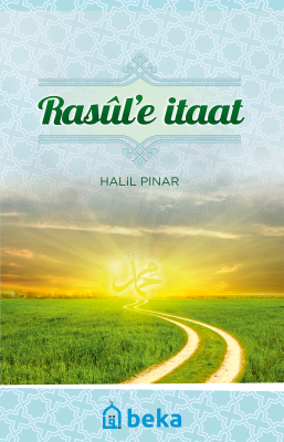 Rasul'e İtaat Halil Pınar