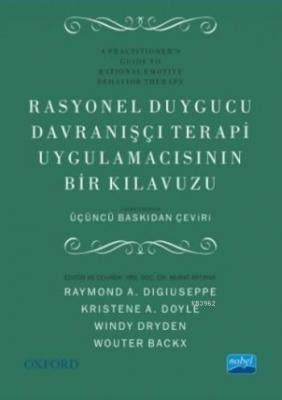 Rasyonel Duygucu Davranışçı Terapi Uygulamacısının Bir Klavuzu Wouter 