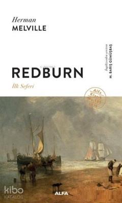 Redburn İlk Seferi Herman Melville