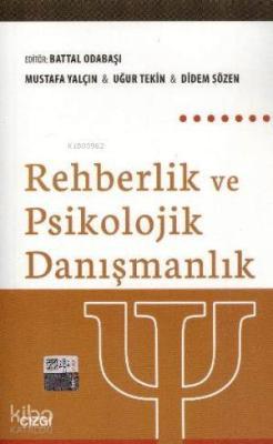 Rehberlik ve Psikolojik Danışmanlık Mustafa Yalçın