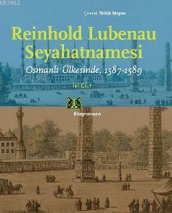 Reinhold Lubenau Seyahatnamesi Reinhold Lubenau