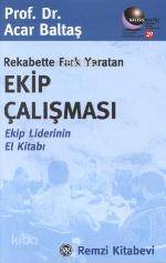 Rekabette Fark Yaratan Ekip Çalışması Acar Baltaş