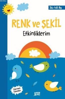 Renk Ve Şekil Etkinliklerim 3+ Elif Konar