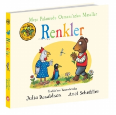 Renkler - Meşe Palamudu Ormanı’ndan Masallar Julia Donaldson