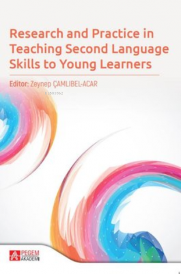 Research and Practice in Teaching Second Language Skills to Young Lear