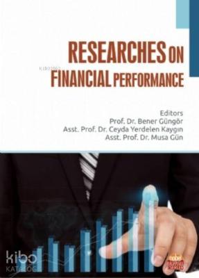 Researches on Financial Performance Bener Güngör